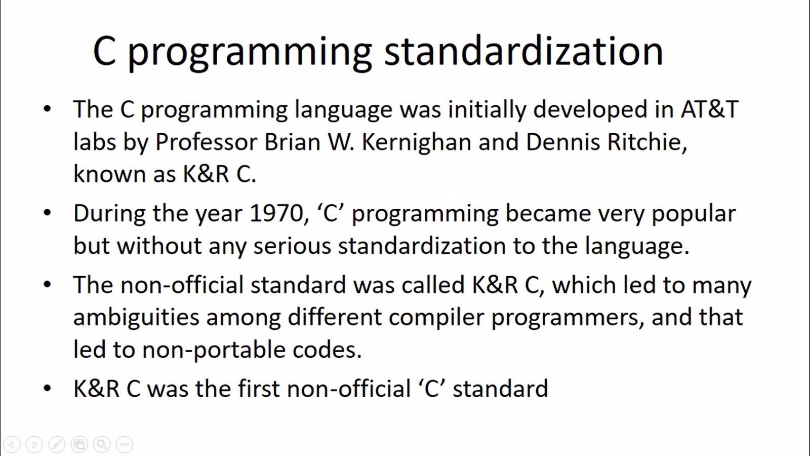 History and Standardization of the C Programming Language