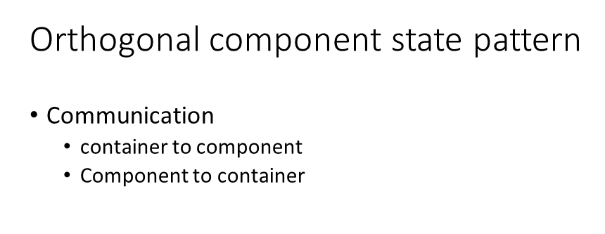 Orthogonal state pattern