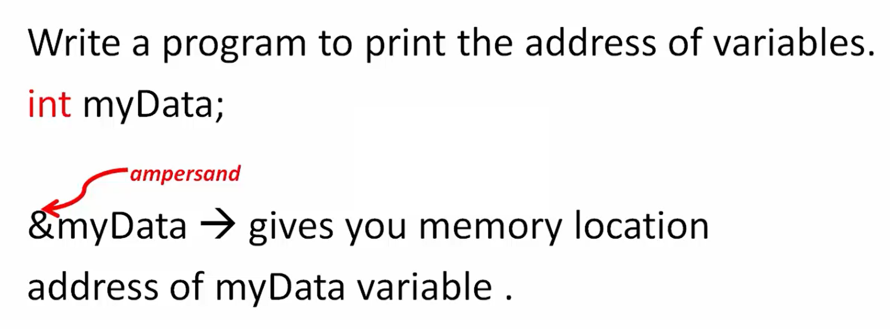 How to print the Memory location address of a variables in C?