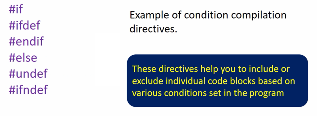 Conditional compilation directives in C- #if, #ifdef, #endif, #else, # ...